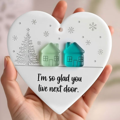 🏠Last Day 49% OFF -💝"I'm so glad you live next door" Christmas Heart-shaped Ornament