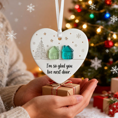 🏠Last Day 49% OFF -💝"I'm so glad you live next door" Christmas Heart-shaped Ornament