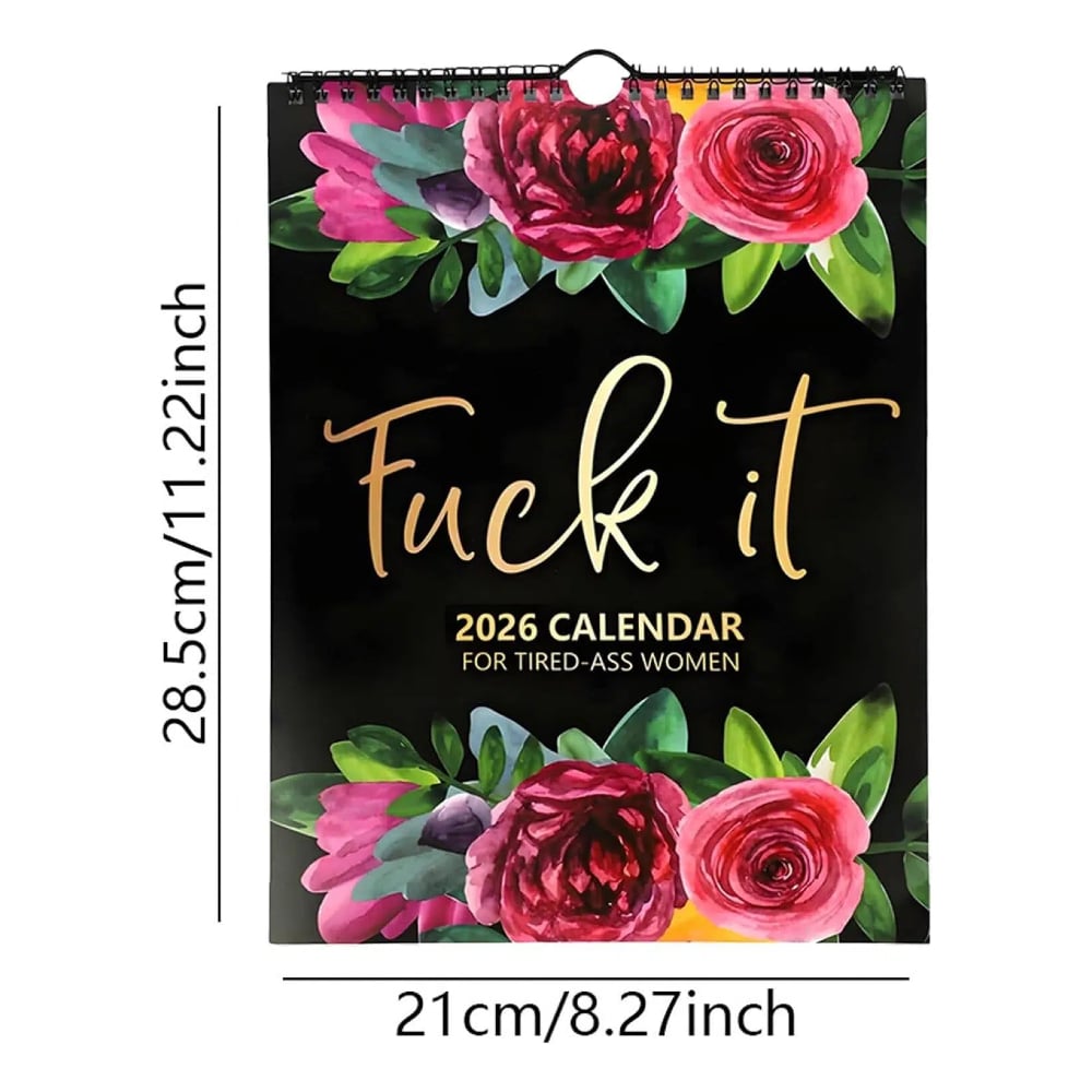Fuck It 2026 Calendar for Tired-Ass Women