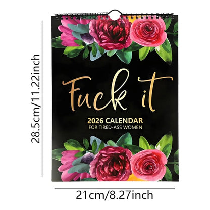 Fuck It 2026 Calendar for Tired-Ass Women