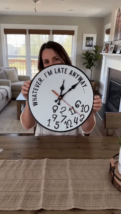 "Whatever, I'm Late Anyway" Funny Wall Clock