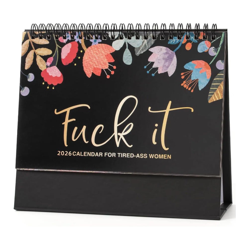 Fuck It 2026 Calendar for Tired-Ass Women